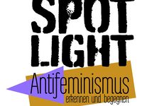 Antifeminismus erkennen und begegnen