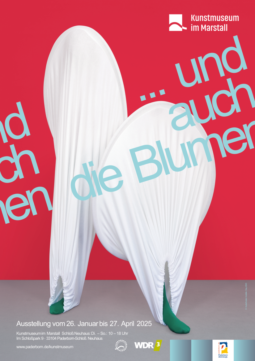 Plakat zur Ausstellung "...und auch die Blumen"
